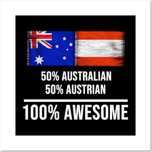 50% Australian 50% Austrian 100% Awesome - Gift for Austrian Heritage From Austria Posters and Art